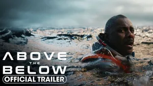 Above the Below Official Trailer — Elba's Directorial Debut